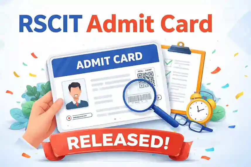 RSCIT Admit Card 2026 : 12 April