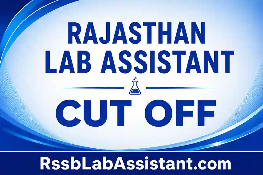 Rajasthan Lab Assistant Cut off 2026: Geography & Science, General, EWS, OBC, SC & ST